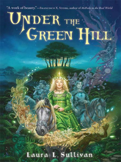 Title details for Under the Green Hill by Laura L. Sullivan - Wait list